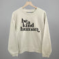 Be A Kind Human