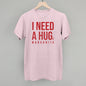 I Need A Hug