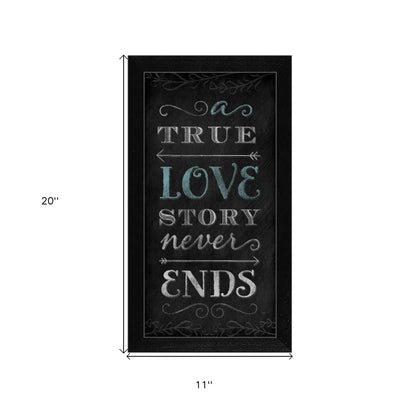 HMS True for Love Story Never Ends Black Framed Wall Art Print