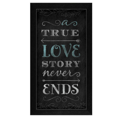 HMS True for Love Story Never Ends Black Framed Wall Art Print