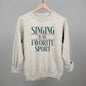 Singing Is My Favorite Sport
