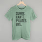 Sorry Can't Pilates Bye