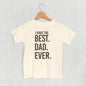 I Have The Best Dad Ever (Kids)