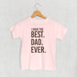 I Have The Best Dad Ever (Kids)