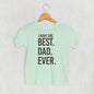 I Have The Best Dad Ever (Kids)