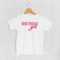 Birthday Girl (Pink Sans Serif + Script) (Kids)