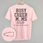 Busy Cheer Moms Club (Back Print)