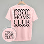 Cool Moms Club Checkered (Back Print)