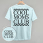 Cool Moms Club Checkered (Back Print)