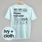 Pilates Instructor Nutrition Facts (Back Print)