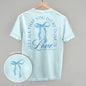 Let All That You Do Be Done In Love (Back Print)