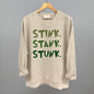 Stink Stank Stunk