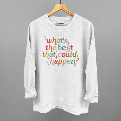 What's The Best That Could Happen