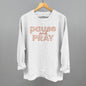 Pause And Pray Floral