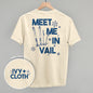 Meet Me In Vail (Back Print)