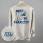 Meet Me In Park City (Back Print)