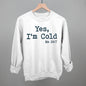 Yes I'm Cold