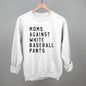 Moms Against White Baseball Pants