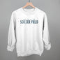 See You At The Soccer Field