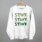 Stink Stank Stunk