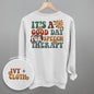 It's A Good Day For Speech Therapy (Back Print)