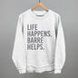 Life Happens Barre Helps