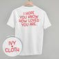 I Hope You Know How Loved You Are Back Print