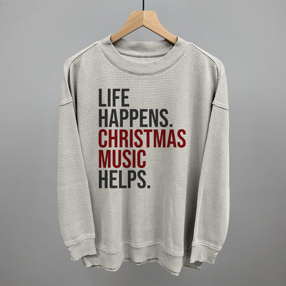 Life Happens Christmas Music Helps