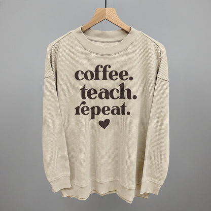 Coffee Teach Repeat